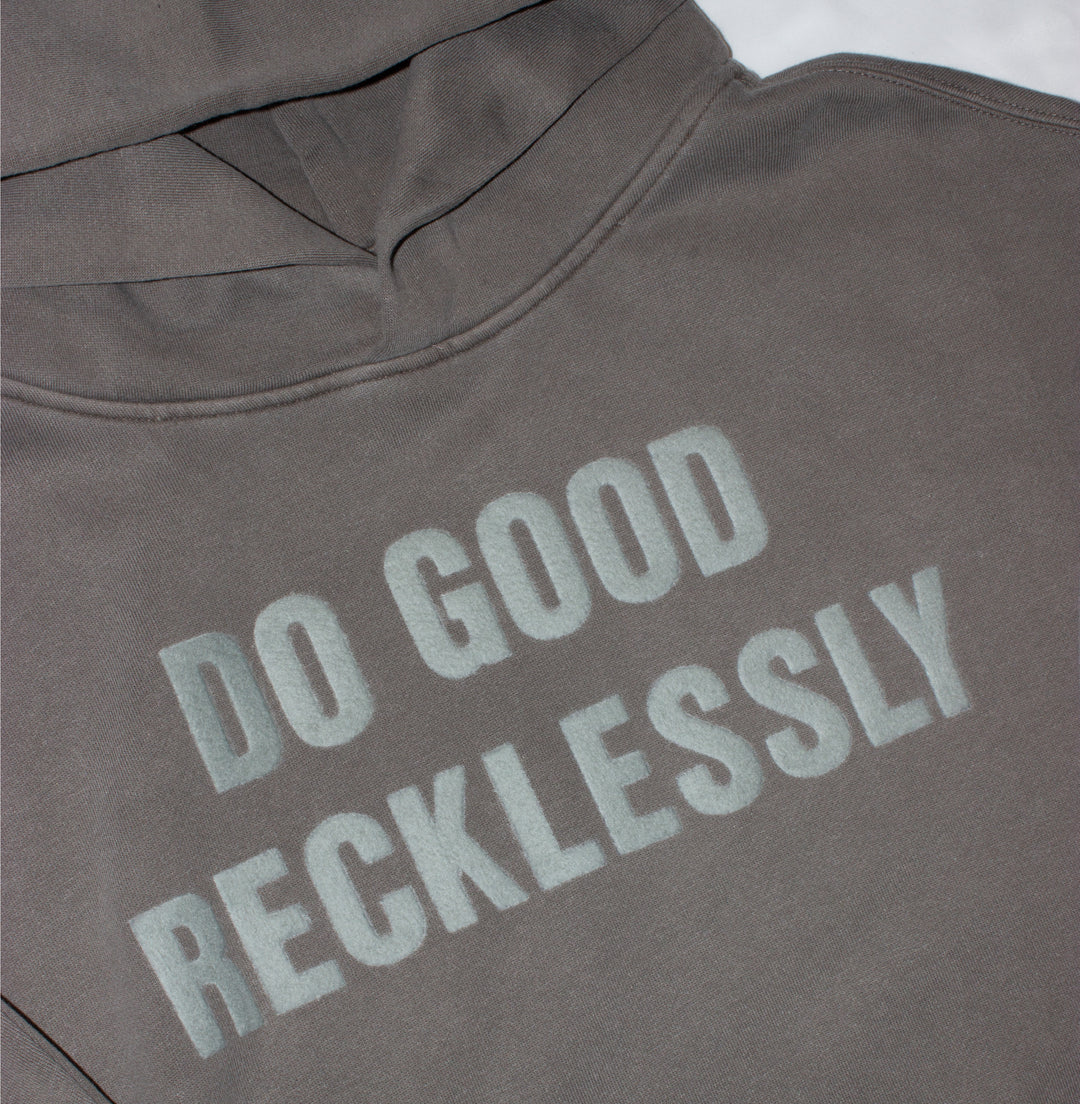 Do Good Recklessly Hoodie